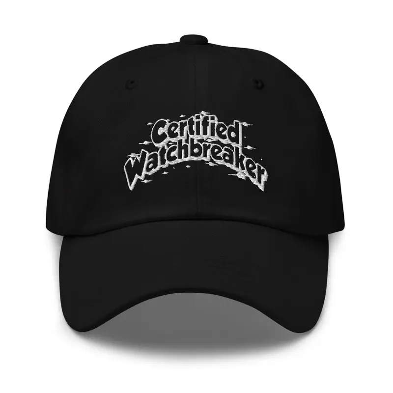 Certified Watchbreaker Hat